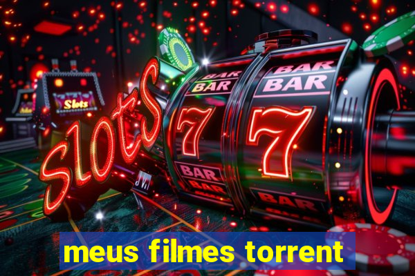 meus filmes torrent